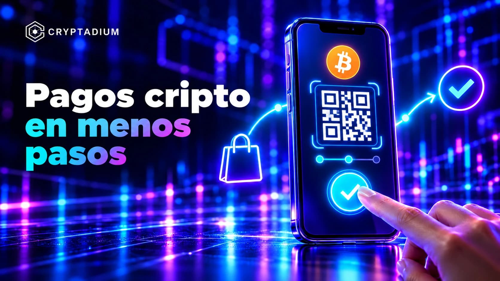 Pagos Cripto en Menos Pasos — Cryptadium